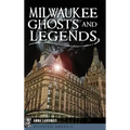 Milwaukee Ghosts and Legends - Hardcover | Books | Wiccan Center