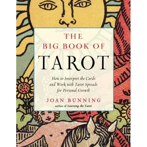 The Big Book of Tarot: How to Interpret the Cards and Work with Tarot Spreads for Personal Growth - Paperback | Books | Wiccan Center