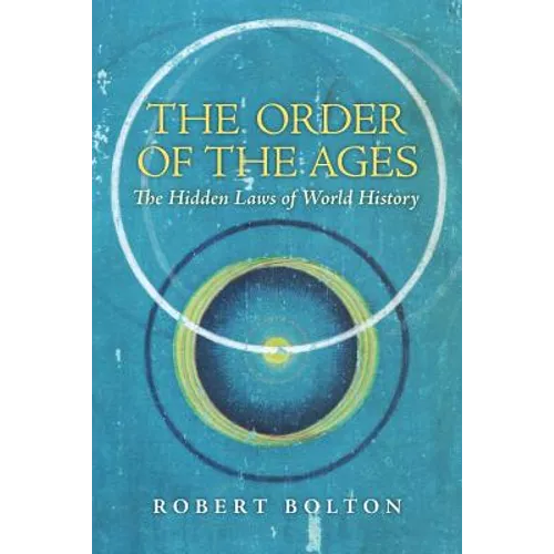 The Order of the Ages: The Hidden Laws of World History - Paperback | Books | Wiccan Center
