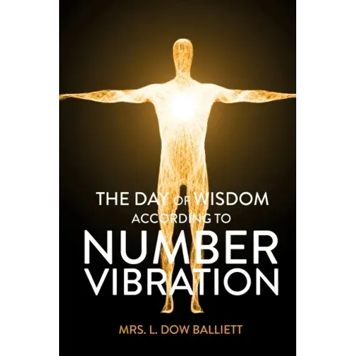 The Day of Wisdom According to Number Vibration - Paperback | Books | Wiccan Center