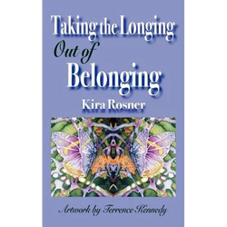 Taking the Longing Out of Belonging - Paperback | Books | Wiccan Center