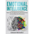 Emotional Intelligence: Raise Your EQ (Mastering Self Awareness & Controlling Your Emotions) - Paperback | Books | Wiccan Center