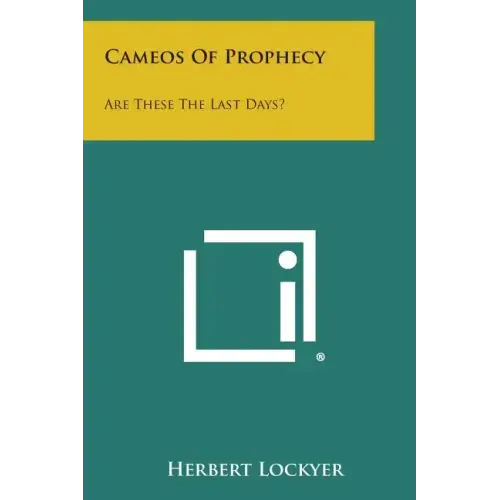 Cameos of Prophecy: Are These the Last Days? - Paperback | Books | Wiccan Center