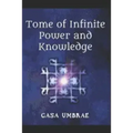 Tome of Infinite Power and Knowledge - Paperback | Books | Wiccan Center