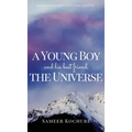 A Young Boy And His Best Friend, The Universe. Vol. II: An inspiring feel good mental health book. - Hardcover | Books | Wiccan Center