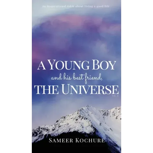 A Young Boy And His Best Friend, The Universe. Vol. II: An inspiring feel good mental health book. - Hardcover | Books | Wiccan Center