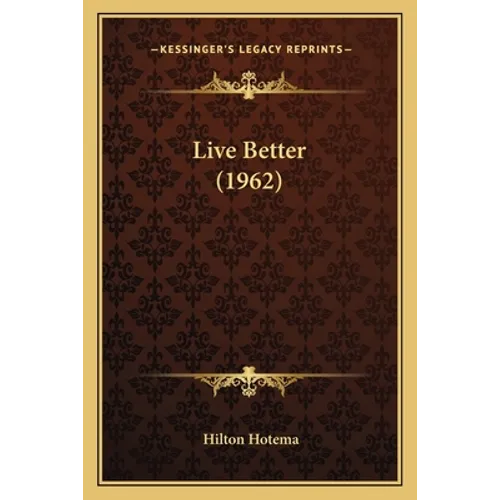 Live Better (1962) - Paperback | Books | Wiccan Center