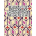 Geometric Pattern Inspirational And Motivational Quotes Adult Coloring Book: An Adult Motivational and Inspirational Coloring Book Gifts for Adult Str - Paperback