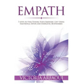 Empath: 7 steps to Fine-Tuning Your Empathic Abilities Using Emotional Detox and Energetic Boundaries - Paperback | Books | Wiccan Center