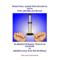 Practical Guide for Dowsing with the Lecher Antenna - Elaborate Basic Training Course in Geobiology and Bio-Energy: Second edition - Paperback