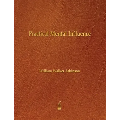 Practical Mental Influence - Paperback | Books | Wiccan Center