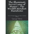 The Illuminati Secret Laws of Money - The Wealth Mindset Manifesto: The Life Changing Magic and Habits of Spiritual Mastery - Paperback | Books | Wiccan Center