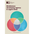 Mindfulness: Developing Agency in Urgent Times - Paperback