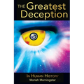 The Greatest Deception: in human history - Paperback | Books | Wiccan Center