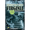 Ghosthunting Virginia - Paperback | Books | Wiccan Center