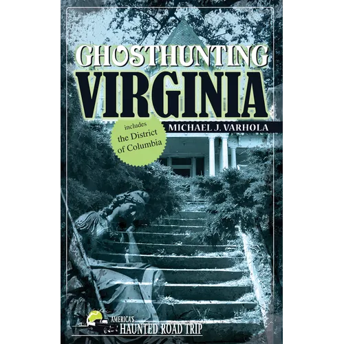 Ghosthunting Virginia - Paperback | Books | Wiccan Center