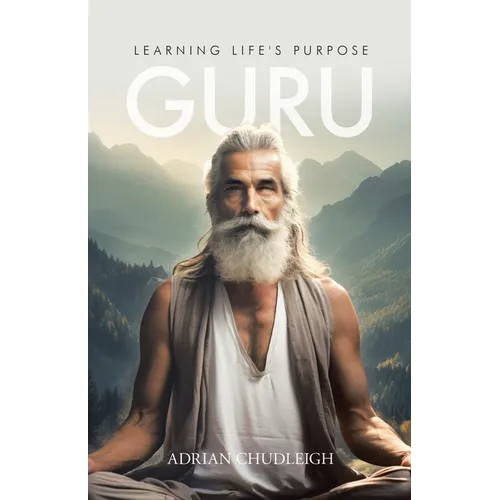 Guru: Learning Life's Purpose - Paperback | Books | Wiccan Center