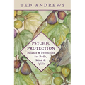 Psychic Protection: Balance & Protection for Body, Mind & Spirit - Paperback | Books | Wiccan Center