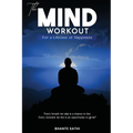 The Mind Workout: For a Lifetime of Happiness - Paperback | Books | Wiccan Center