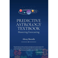 Predictive Astrology Textbook: Mastering Forecasting - Paperback | Books | Wiccan Center