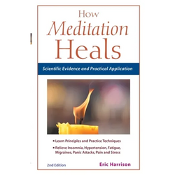 How Meditation Heals: Scientific Evidence and Practical Applications - Paperback | Books | Wiccan Center