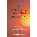 The Whirling Dance of Planets: A Pocket Manuel for Interpreting Astrological Transits - Paperback | Books | Wiccan Center