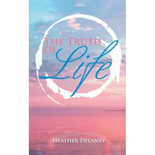 The Truth of Life - Paperback | Books | Wiccan Center