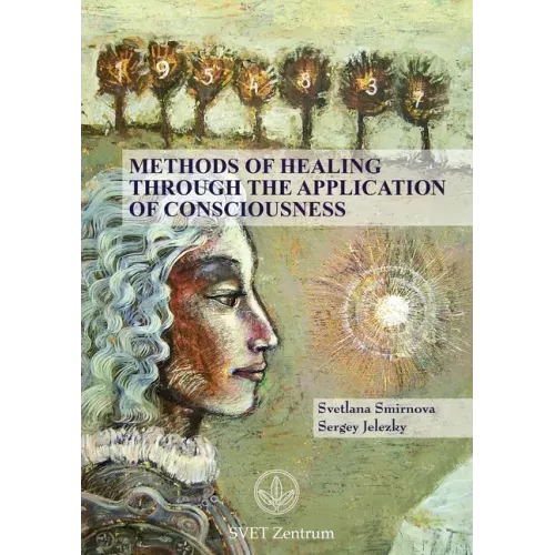 Methods of Healing through the Application of Consciousness - Paperback