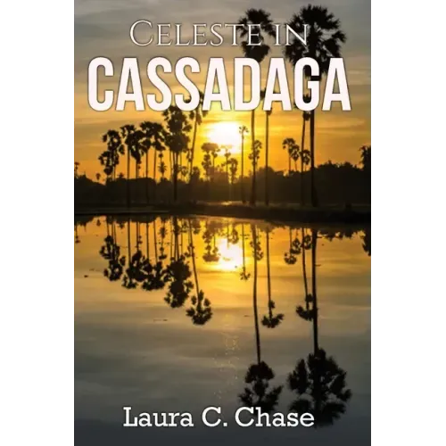 Celeste in Cassadaga - Paperback | Books | Wiccan Center