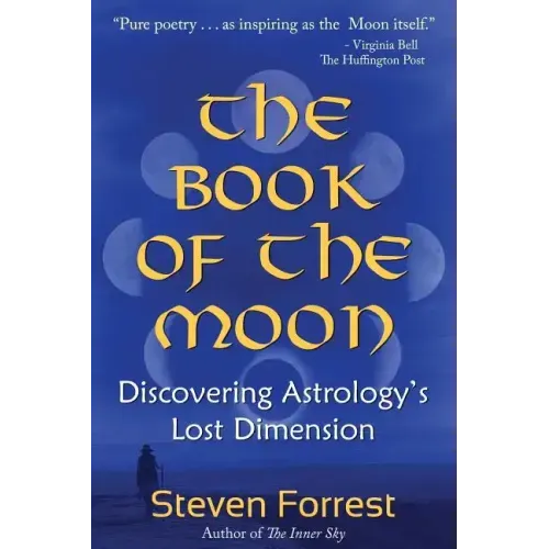The Book of the Moon: Discovering Astrology's Lost Dimension - Paperback | Books | Wiccan Center