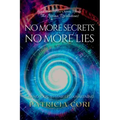 No More Secrets, No More Lies: A Handbook to Starseed Awakening - Paperback | Books | Wiccan Center