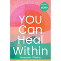 You Can Heal Within: Daily Oracle Guidance With Healing Meditations - Paperback | Books | Wiccan Center