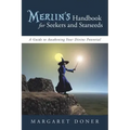 Merlin's Handbook for Seekers and Starseeds: A Guide to Awakening Your Divine Potential - Paperback | Books | Wiccan Center