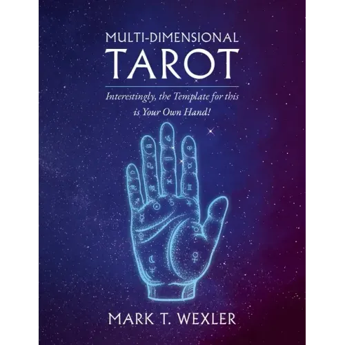 Multi-Dimensional Tarot: Interestingly, the Template for this is Your Own Hand! - Paperback | Books | Wiccan Center
