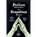 Italian Witchcraft Charms and Neapolitan Witchcraft - The Cimaruta, its Structure and Development (Folklore History Series) - Paperback | Books | Wiccan Center
