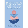 Mindfulness on the Go: Inner Peace in Your Pocket - Paperback | Books | Wiccan Center