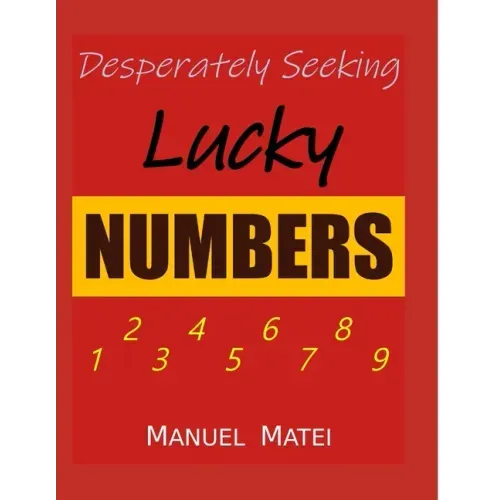 Desperately Seeking Lucky Numbers - Paperback