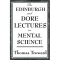 The Edinburgh and Dore Lectures on Mental Science - Paperback | Books | Wiccan Center