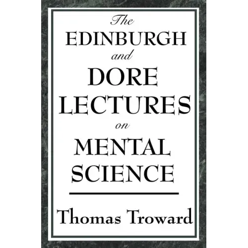 The Edinburgh and Dore Lectures on Mental Science - Paperback | Books | Wiccan Center