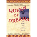 Queen of Dreams: The Story of a Yaqui Dreaming Woman - Paperback | Books | Wiccan Center