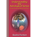 Understanding the Astrological Vertex: Love and Life when Fate takes the Driving Seat! - Paperback | Books | Wiccan Center