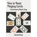 How to Read Playing Cards: Cartomancy Made Easy - Paperback