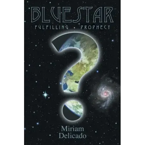 Blue Star: Fulfilling Prophecy - Paperback | Books | Wiccan Center