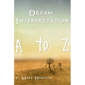 Dream Interpretation: A to Z