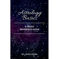 Astrology Basics: A Quick Reference Guide - Paperback | Books | Wiccan Center