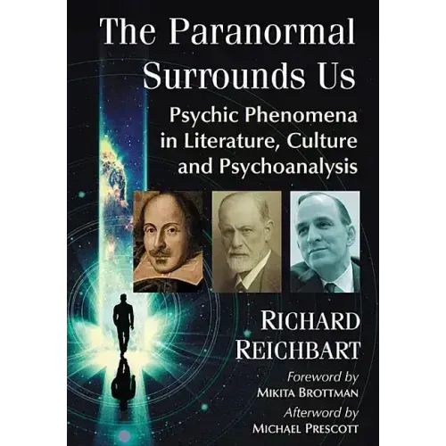 The Paranormal Surrounds Us: Psychic Phenomena in Literature, Culture and Psychoanalysis - Paperback | Books | Wiccan Center