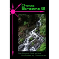 Chaos Streams 01 - Paperback