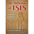 The Alchemies of Isis: Embodiment through the High Priestess - Paperback