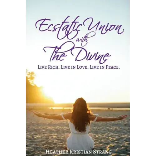 Ecstatic Union with The Divine - Paperback | Books | Wiccan Center