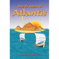 The Problem of Atlantis - Paperback | Books | Wiccan Center